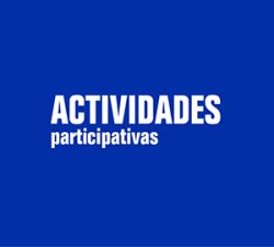 Actividades participativas